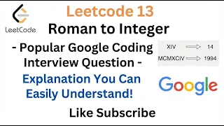 Leetcode 13 Roman to Integer - Popular Google Coding Interview Question