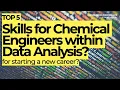 IMPORTANT Hard Skills within Data Analysis for Chemical Engineers Top 5 ChemEnggLife