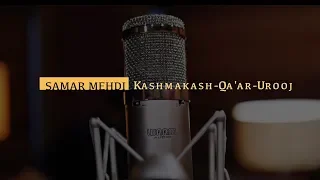 Samar Mehdi Kashmakash Qa Ar Urooj Live Session Compass Box Music  Samar Mehdi Kashmakash Qa Ar Urooj Live Session Compass Box Music