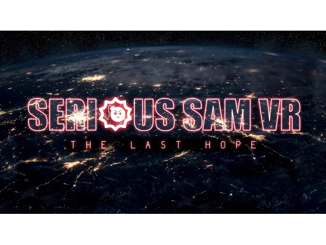 Serious Sam VR - Gameplay Trailer