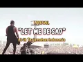 Download Lagu I Prevail - Let Me Be Sad |🎶| Lirik Terjemahan Indonesia
