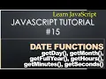 15 JavaScript Tutorial - Get Current Date and Time