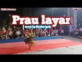 Download Lagu Prau layar 🎵versi jaranan babak tari celeng srenggi Krido Buwono vocal sinden ipeh