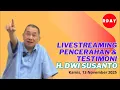 Lagu RDAY LIVESTREAMING PENCERAHAN H DWI SUSANTO  || KAMIS 13 NOVEMBER 2025