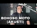 Download Lagu BOHOSO MOTO (AKUSTIK) - COVER BY @bigtulus_official