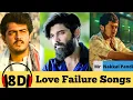 Download Lagu 8D Boys Love Failure Songs 💔 |Tamil Love Failure Songs (MALE VERSION)| Mr.nakkal pandi