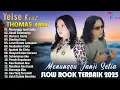 Download Lagu THOMAS ARYA FEAT YELSE FULL ALBUM TERBAIK 2025 ~ SLOW ROCK TERPOPULER 2025 - ENAK DIDENGAR