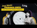Download Lagu Prahara Cinta - Eva Celia ft Indra Lesmana ( Lirik )