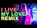 Download Lagu DJ Firehouse - I LIVE MY LOVE FOR YOU Remix TikTok LBDJS 2021| DJ Cantik Remix