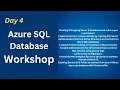 Azure SQL Database Workshop Day 4