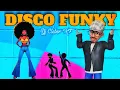 Download Lagu 70's \u0026 80's (Disco Funky) By DJ Cleber XF.