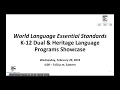 World Language Essential Standards K-12 Program Showcase Dual Heritage Languages
