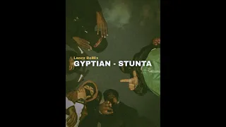 gyptian stunta lencz remix 2026
