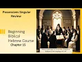 First Hebrew Primer Chapter 15 Review