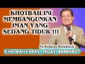 Download Lagu KHOTBAH KERAS, TEGAS DAN BERBOBOT PS.RIDWAN HUTABARAT 