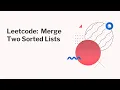 Leetcode Merge Two Sorted Lists Python Solution