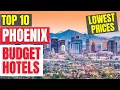 Best Budget Hotels in Phoenix Find the cheap flights at BenexAvia com