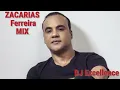 Zacarias Ferreira Mix -La Asesina, Es Tan Difícil, El Intruso, etc.