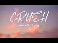 Download Lagu sunkis, ASTN \u0026 Bren Joy - Crush (Lyrics)