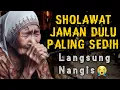 Download Lagu MERINDING SHOLAWAT JAMAN DULU PALING MERDU,SHOLAWAT BURDAH MENENANGKAN FIKIRAN, HATI, JIWA