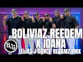 Download Lagu BOLIVIAZ REDEEM X IDANA (Elias J dance TikTok trend) ReDamz RMX BOG DanceFitness