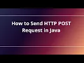 How to Send HTTP POST Request in Java