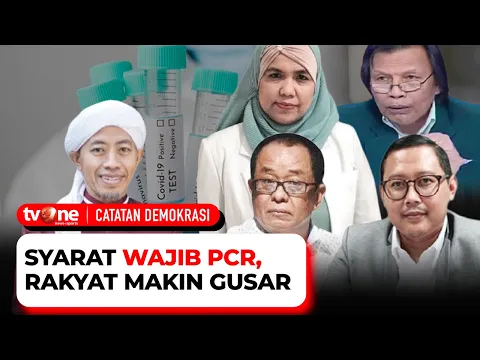 [FULL] Syarat Wajib PCR, Rakyat Makin Gusar | Catatan Demokrasi