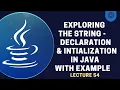 What is String in Java Declaration and Intialization Lecture 54