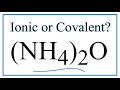 Is NH4 2O Ionic or