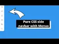 Pure CSS side navbar with Menus and animation using HTML CSS Web design