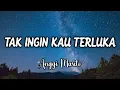 Download Lagu Tak Ingin Kau Terluka - Anggita Marito | Mario G.Klau (Lyrics)