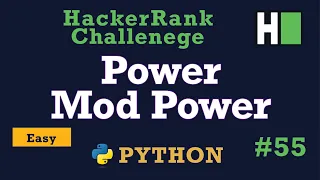 55 Power Mod Power Hackerrank Python Solution Explained