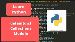 Python defaultdict - Collections module Python programming for beginners