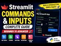 Streamlit Commands Inputs Tutorial Beginner to Advanced Build Interactive Apps Fast