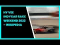 HY VEE INDYCAR RACE WEEKEND 2023 - WIKIPEDIA