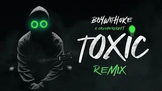 BoyWithUke X CreeperCraft Toxic Creeper Remix 