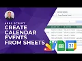 How to Create Google Calendar Events Automatically with Google Sheets Apps Script