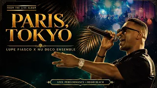 Lupe Fiasco & Nu Deco Ensemble - Paris, Tokyo | Live from Miami Beach