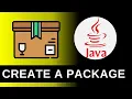 Create Your Own Package - Java Tutorials For Beginners 21