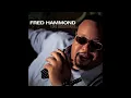 They That Wait - Fred Hammond