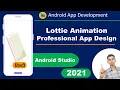 How to add and use Lottie Animation in Android Studio Android App Development with Java tutorial