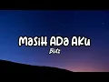 Download Lagu Masih Ada Aku - Blitz (liryk)