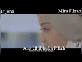 Download Lagu OST AJARI AKU ISLAM - ANA UHIBBUKA FILLAH (COVER MIRA FILZAH)
