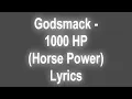 Godsmack - 1000Hp Lyrics On Screen
