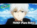 Download Lagu ZELDRIXX - FADED - Ultimate Piano Remix [Alan Walker Remix]
