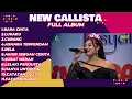 Download Lagu NEW CALLISTA FULL ALBUM