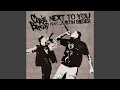 Download Lagu Next To You (Radio Edit)