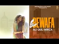 Lagu Bewafa (Full Video) | Ali Quli Mirza | Amit Majithia | Latest Songs 2022 | BCC Music