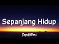 Download Lagu 1 Hour |  Maher Zain - Sepanjang Hidup (Lyrics / Lirik Lagu)  Popular Hits Lyrics 2023