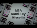 Izolo [Lyric Video] - MSA (ft.Sami Kay &Misso SA) #3step #afrohouse #msaxsamikay